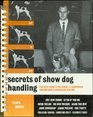 Secrets of Show Dog Handling