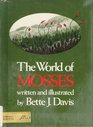 The World of Mosses