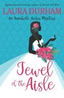Jewel of the Aisle: A humorous cozy mystery novella (Annabelle Archer Wedding Planner Mystery)