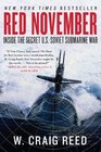 Red November Inside the Secret USSoviet Submarine War