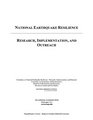 National Earthquake Resilience Research Implementation and Outreach