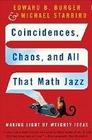 Coincidences Chaos and All That Math Jazz