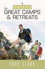 Handbook for Great Camps and Retreats