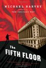 The Fifth Floor (Michael Kelly, Bk 2)