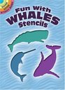 Fun with Whales Stencils (Dover Little Activity Books)