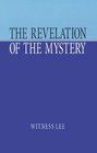 The Revelation of the Mystery