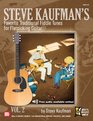 Steve Kaufman's Favorite Traditional Fiddle Tunes for Flatpicking Guitar