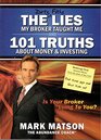 The Lies My Broker Tought Me  101 Truths About Money  Investing