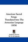 American Sacred Songs Translated Into The Armenian Language