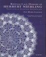 Knitted Lace Designs of Herbert Niebling Translation of Gestrickte Spitzendecken