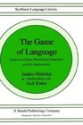 The Game of Language Studies in GameTheoretical Semantics and Its Applications