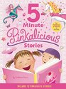 Pinkalicious 5Minute Pinkalicious Stories Includes 12 Pinkatastic Stories