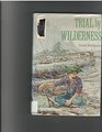 Trial by Wilderness