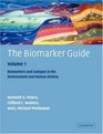 The Biomarker Guide Volume 1 Biomarkers and Isotopes in the Environment and Human History