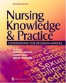 Nursing Knowledge  Practice Foundations for Decision Making