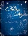 The Christmas Story In Carols and Poetry