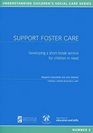 Support Foster Care Developing a Shortbreak Service for Children in Need