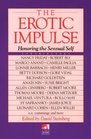 The Erotic Impulse (New Consciousness Reader)