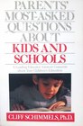 Parents' Most Asked Questions About Kids and Schools
