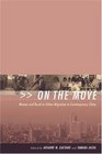 On the Move  Women and RuraltoUrban Migration in Contemporary China