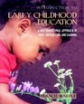 Introduction to Early Childhood Education A Multidimensional Approach to ChildCentered Care and Learning