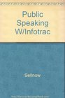 Public Speaking W/Infotrac