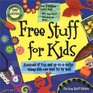 Free Stuff for Kids 2002 Edition