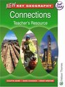 New Key Geography Connections Teacher's Resource