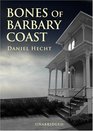 Bones of the Barbary Coast Library Edition