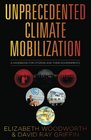 Unprecedented Climate Mobilization A Handbook for Citizens and Their Governments