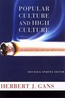 Popular Culture and High Culture  An Analysis and Evaluation of Taste