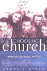 Choosing Church What Makes a Difference for Teens