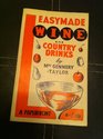 EASYMADE WINE AND COUNTRY DRINKS
