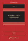 Payment Systems A Systems Approach 5e