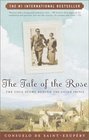 The Tale of the Rose  The Love Story Behind The Little Prince
