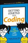 Getting Started with Coding Get Creative with Code