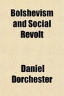 Bolshevism and Social Revolt