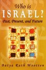 Who Is Israel Past Present and Future