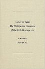 Israel in Exile The History and Literature of the Sixth Century BCE  3
