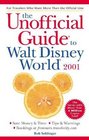 The Unofficial Guide to Walt Disney World 2001 (Unofficial Guide to Walt Disney World, 2001)