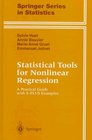 Statistical Tools for Nonlinear Regression A Practical Guide With SPlus Examples