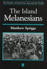 The Island Melanesians