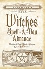 Llewellyn's 2009 Witches' Spell-A-Day Almanac