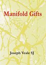 Manifold Gifts --2006 publication.