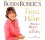 From the Heart: Seven Rules to Live By (Audio CD) (Abridged)