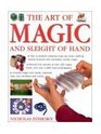 The Art of Magic and Sleight of Hand