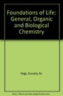 Foundations of Life An Introduction to General Organic and Biological Chemistry