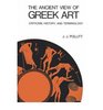 The Ancient View of Greek Art