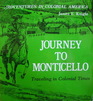 Journey to Monticello Traveling in Colonial Times