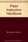 Pistol Instruction Handbook